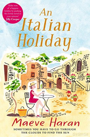 An Italian Holiday - Maeve Haran [KSIĄŻKA]