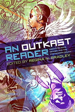 An OutKast Reader: Essays on Race, Gender, and the Postmodern South: 4 (Music of the American South Series) - Regina Bradley (editor) [KSIĄŻKA]