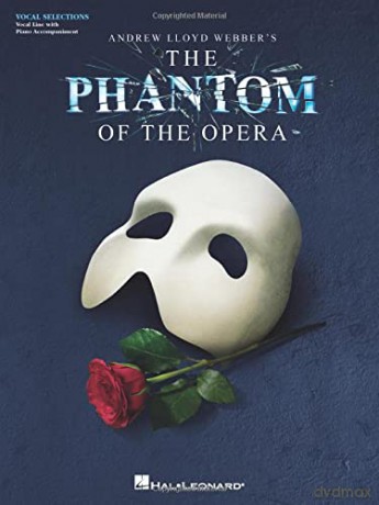 Andrew Lloyd Webber: The Phantom of the Opera (Vocal Selections): Vocal Line with Piano Accompaniment - Andrew Lloyd Webber [KSIĄŻKA]