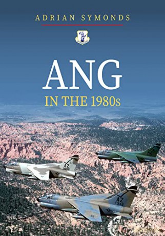 ANG in the 1980s - Adrian Symonds [KSIĄŻKA]