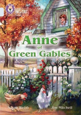 Anne of Green Gables: Band 17/Diamond (Collins Big Cat) - Sarah Webb [KSIĄŻKA]