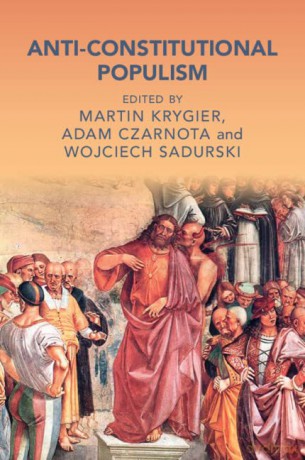 Anti-Constitutional Populism (Cambridge Studies in Law and Society) - Martin Krygier [KSIĄŻKA]