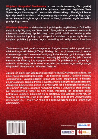 Żądza rządzenia. O władzy, polityce - Wojciech Krzysztof Szalkiewicz, Wiesław Gałązka [KSIĄŻKA]