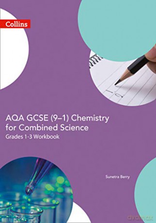 AQA GCSE 9-1 Chemistry for Combined Science Foundation Support Workbook (GCSE Science 9-1) - Sunetra Berry [KSIĄŻKA]