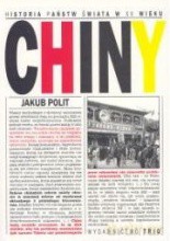 Historia państw świata w XX wieku. Chiny [KSIĄŻKA]