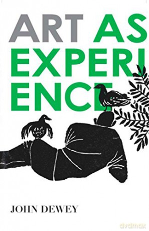 Art as Experience - John Dewey [KSIĄŻKA]