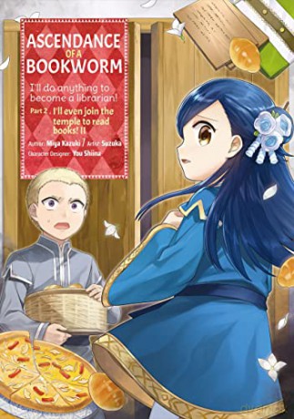 Ascendance of a Bookworm (Manga) Part 2 Volume 2: I'll Even Join the Temple to Read Books (Ascendance of a Bookworm (Manga) Part 2, 2) - Miya Kazuki [KSIĄŻKA]