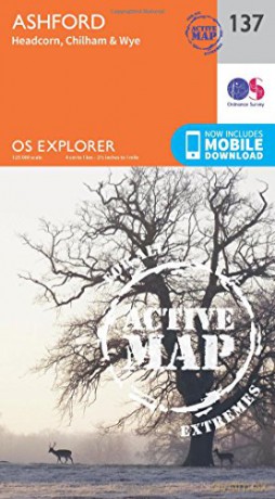 Ashford Map | Weatherproof | Headcorn, Chilham and Wye | Ordnance Survey | OS Explorer Active Map 137 | England | Walks | Hiking | Maps | Adventure - Ordnance Survey [KSIĄŻKA]