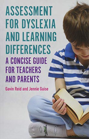 Assessment for Dyslexia and Learning Differences: A Concise Guide for Teachers and Parents - Gavin Reid and Jennie Guise [KSIĄŻKA]