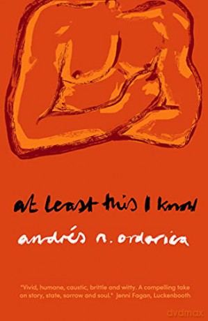 At Least This I Know - Andres N. Ordorica [KSIĄŻKA]