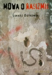 Mowa o rasizmie [KSIĄŻKA]