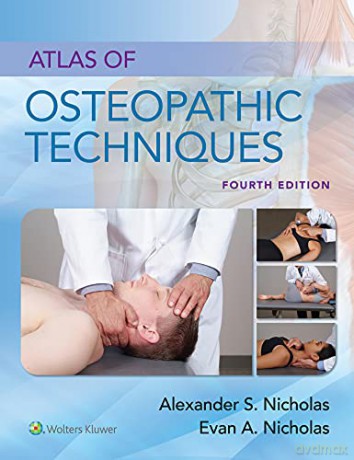 Atlas of Osteopathic Techniques - Alexander S. Nicholas [KSIĄŻKA]