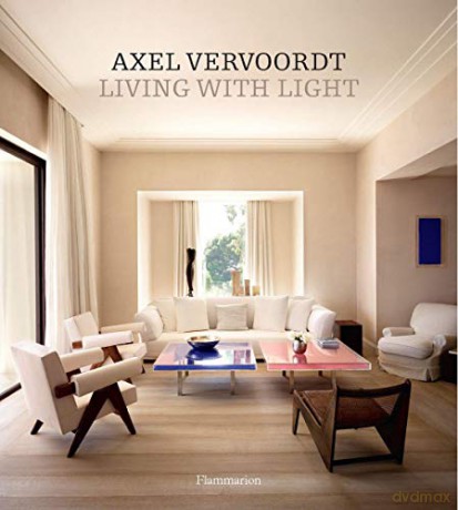 Axel Vervoordt: Living with Light - Axel Vervoordt [KSIĄŻKA]