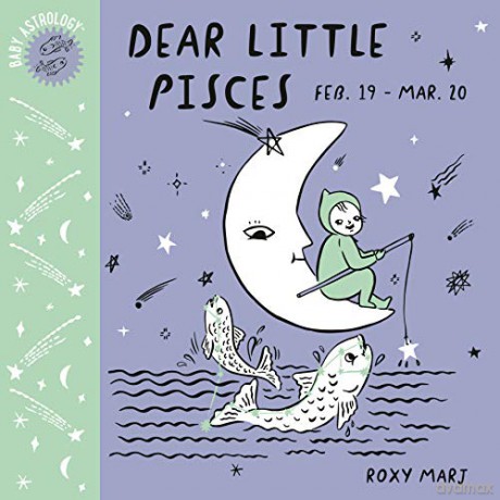 Baby Astrology: Dear Little Pisces - Roxy Marj [KSIĄŻKA]