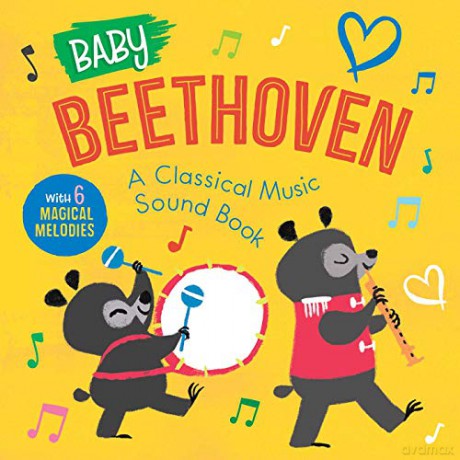Baby Beethoven: A Classical Music Sound Book (with 6 Magical Melodies) (Baby Classical Music Sound Books) - Little Genius Books [KSIĄŻKA]