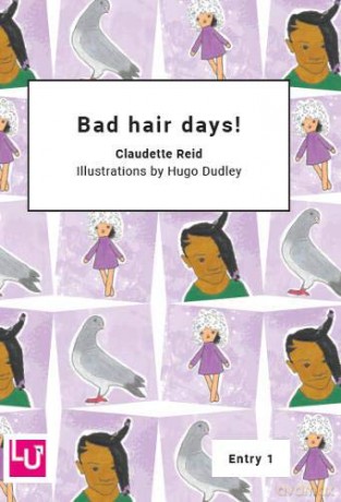 Bad hair days! (Literacy for Active Citizenship series) - Claudette Reid [KSIĄŻKA]