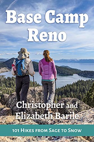 Base Camp Reno: 101 Hikes from Sage to Snow: 3 (Base Camp, 3) - Elizabeth Barile [KSIĄŻKA]