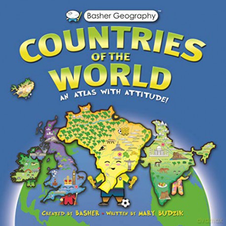 Basher Countries of the World: An Atlas with Attitude (Basher, 3) - Mary Budzik [KSIĄŻKA]