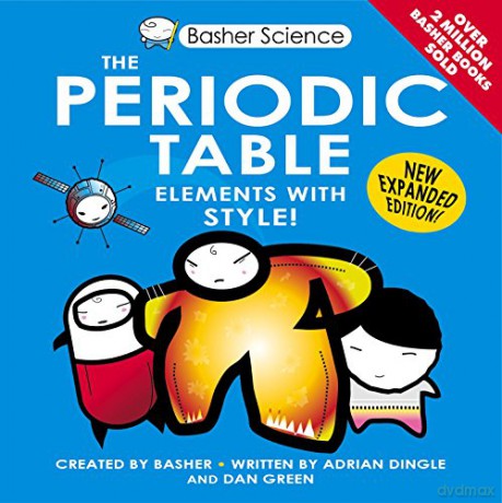 Basher Science: The Periodic Table (Basher, 103) - Adrian DINGLE [KSIĄŻKA]