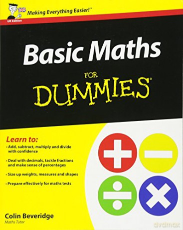 Basic Maths For Dummies (UK Edition) - Colin Beveridge [KSIĄŻKA]