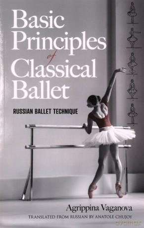 Basic Principles of Classical Ballet: Russian Ballet Technique - Agrippina Vaganova [KSIĄŻKA]