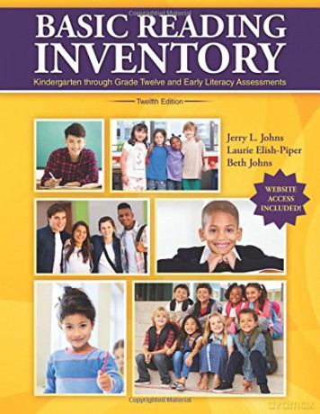 Basic Reading Inventory: Kindergarten through Grade Twelve and Early Literacy Assessments: Pre-primer Through Grade Twelve and Early Literacy Assessments - Beth Johns &amp Jerry Johns [KSIĄŻKA]