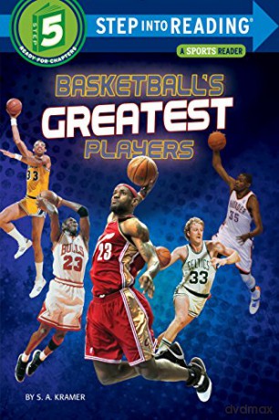 Basketball's Greatest Players (Step into Reading) - S. A. Kramer [KSIĄŻKA]