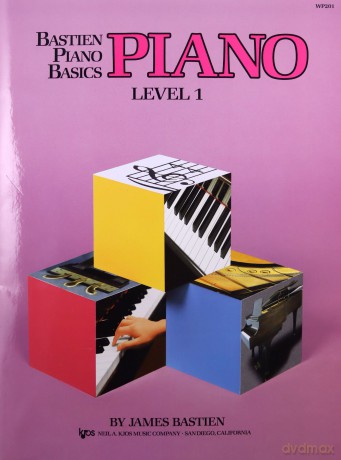 Bastien Piano Basics: Piano Level 1 - James Bastien [KSIĄŻKA]