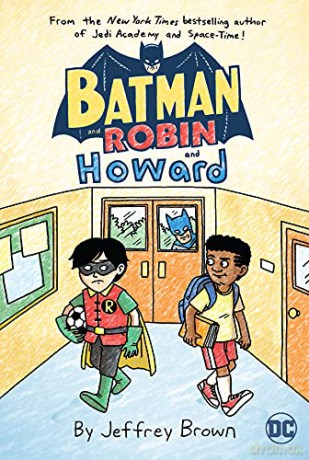 Batman and Robin and Howard (Batman and Robin and Howard, 1) - Jeffrey Brown [KSIĄŻKA]