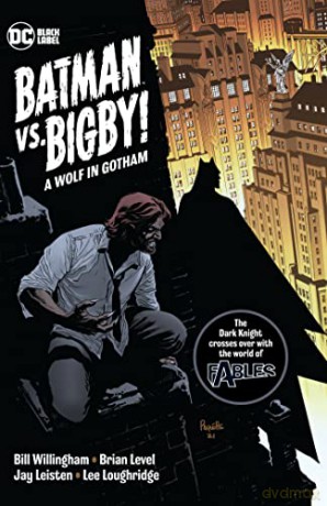 Batman Vs. Bigby! A Wolf In Gotham - Bill Willingham [KSIĄŻKA]