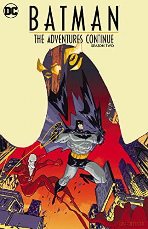Batman: The Adventures Continue Season Two - Paul Dini [KOMIKS]