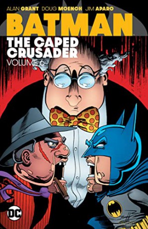 Batman: The Caped Crusader Vol. 6 (Batman the Caped Crusader, 6) [KSIĄŻKA]