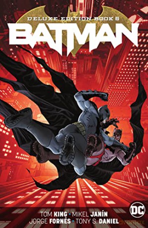 Batman: The Deluxe Edition Book 6 (Batman Deluxe Edition, 6) - Tom King [KOMIKS]