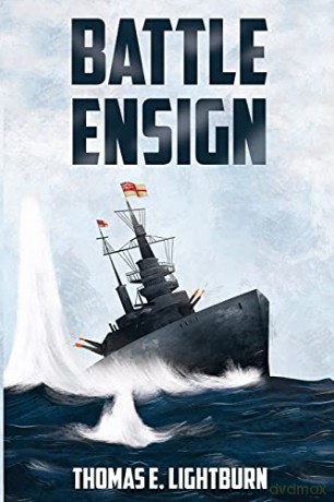 Battle Ensign - Thomas E. Lightburn [KSIĄŻKA]