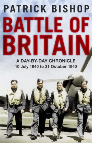 Battle of Britain: A day-to-day chronicle, 10 July-31 October 1940 - Patrick Bishop [KSIĄŻKA]