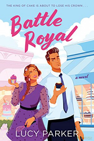 Battle Royal: A Novel - Lucy Parker [KSIĄŻKA]
