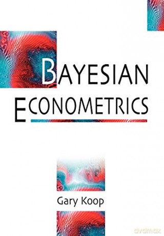 Bayesian Econometrics - Gary Koop [KSIĄŻKA]