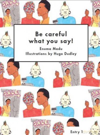 Be Careful What You Say! (Literacy for Active Citizenship Series) - Enuma Madu [KSIĄŻKA]