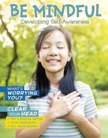 Be Mindful: Developing Self-Awareness (Chill) - Ben Hubbard [KSIĄŻKA]