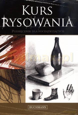 Kurs rysowania. Podręcznik dla początkujących [KSIĄŻKA] 