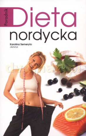 Dieta nordycka - Karolina Semeryło [KSIĄŻKA]