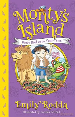 Beady Bold and the Yum-Yams: Monty's Island 2 - Emily Rodda [KSIĄŻKA]