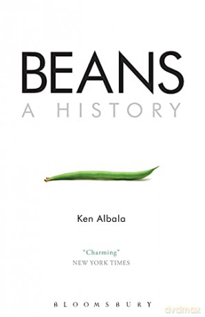Beans: A History - Ken Albala [KSIĄŻKA]