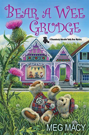 Bear a Wee Grudge (A Teddy Bear Mystery) - Meg Macy [KSIĄŻKA]