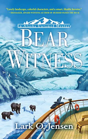 Bear Witness: 1 (An Alaska Untamed Mystery) - Jensen [KSIĄŻKA]