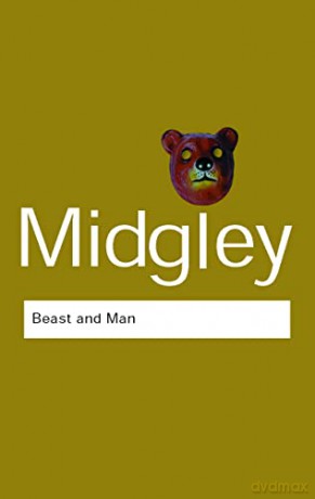 Beast and Man: The Roots of Human Nature (Routledge Classics) - Mary Midgley [KSIĄŻKA]