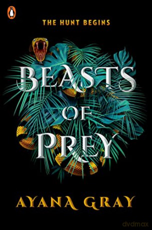 Beasts of Prey - Ayana Gray [KSIĄŻKA]