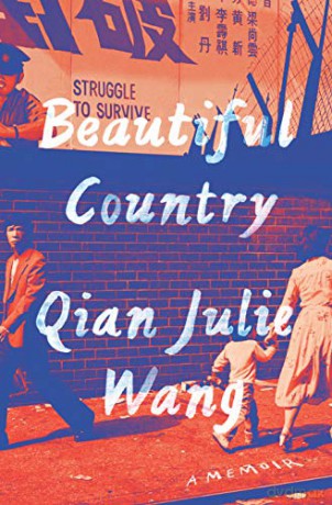 Beautiful Country: A Memoir - Qian Julie Wang [KSIĄŻKA]