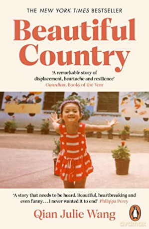 Beautiful Country: A Memoir of An Undocumented Childhood - Qian Julie Wang [KSIĄŻKA]