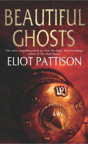 Beautiful Ghosts - Eliot Pattison [KSIĄŻKA]